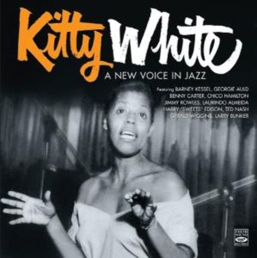 Kitty White – A New Voice In Jazz