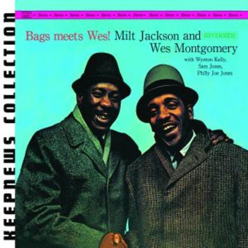Milt Jackson/Wes Montgomery – Bags Meets Wes (Keepnews Collection)