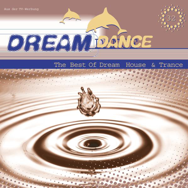 Diverse – Dream Dance 32 - The Best Of Dream House & Trance