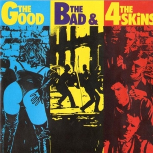4 Skins – The Good, The Bad And The 4 Skins