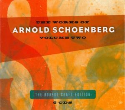 Diverse – The Works Of Arnold Schoenberg Volume 2