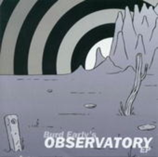 Burd Early – Burd Early's Observatory EP