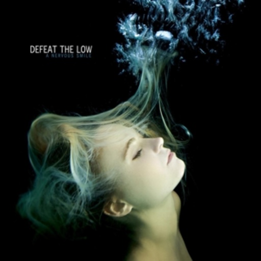 Defeat The Low – A Nervous Smile