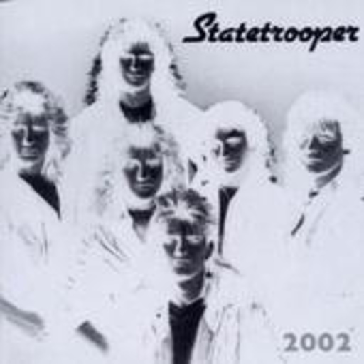 Statetrooper – 2002