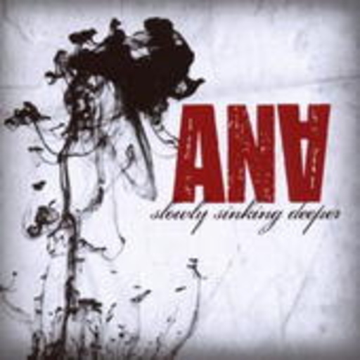 Ana – Slowly Sinking Deeper