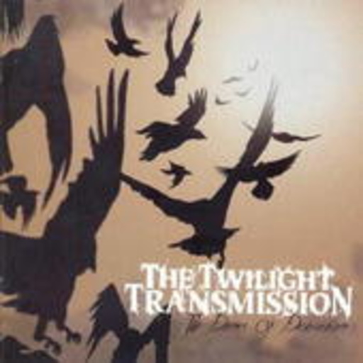 Twilight Transmission – The Dance Of Destruction
