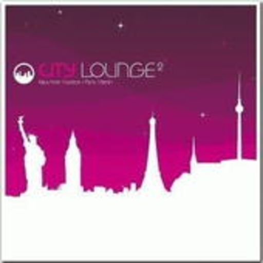 Diverse – City Lounge 2 - New York/London/Paris/Berlin
