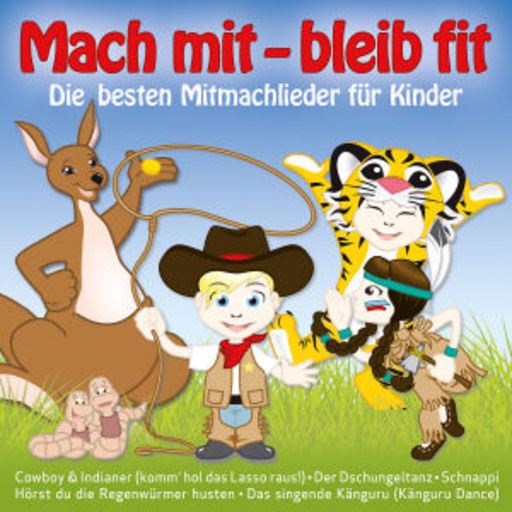 Diverse – Mach mit-bleib fit - Die besten Mitmachlieder für Kinder
