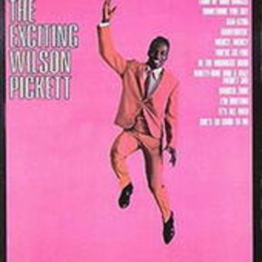 The Exciting Wilson Pickett