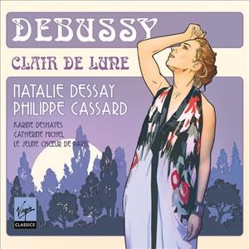 Natalie Dessay/Philippe Cassard – Clair De Lune