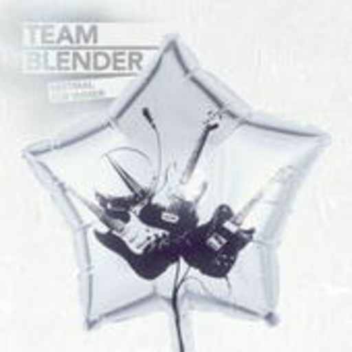 Team Blender – Erstmal für immer