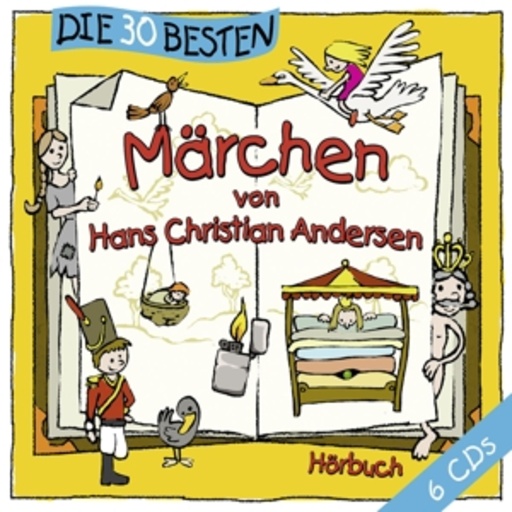 Diverse – Die 30 besten Märchen von Hans Christian Andersen