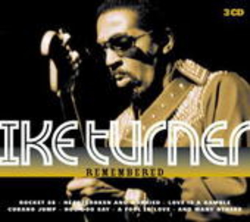 Ike Turner – Remembered