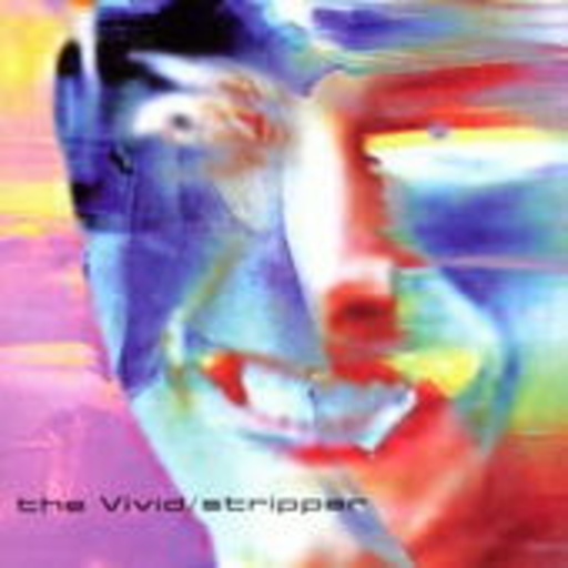 The Vivid – Stripper