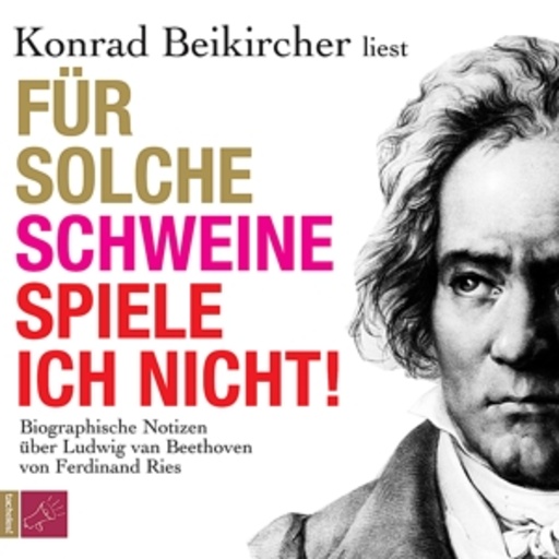 Konrad Beikircher – Für solche Schweine spiele ich nicht!