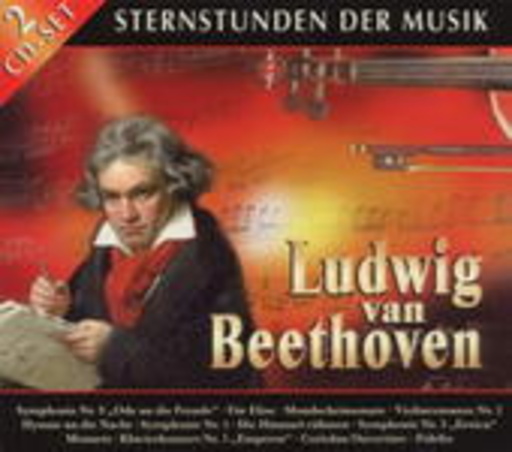 Diverse – Sternstunden der Musik: Beethoven