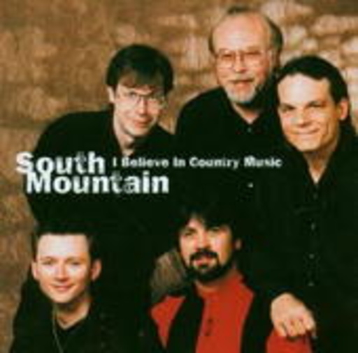 South Mountain – I Believe In Country Music