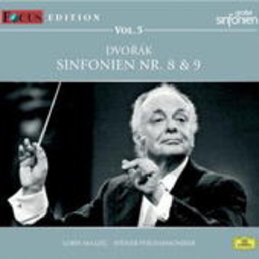 Lorin Maazel – Sinfonien Nr. 8 & 9 - Focus Edition Vol. 5