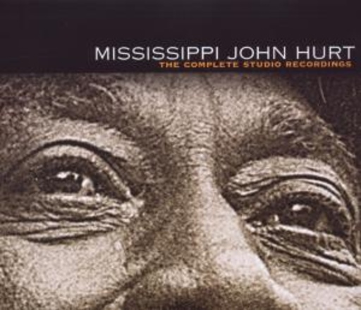Mississippi John Hurt – The Complete Studio Recordings