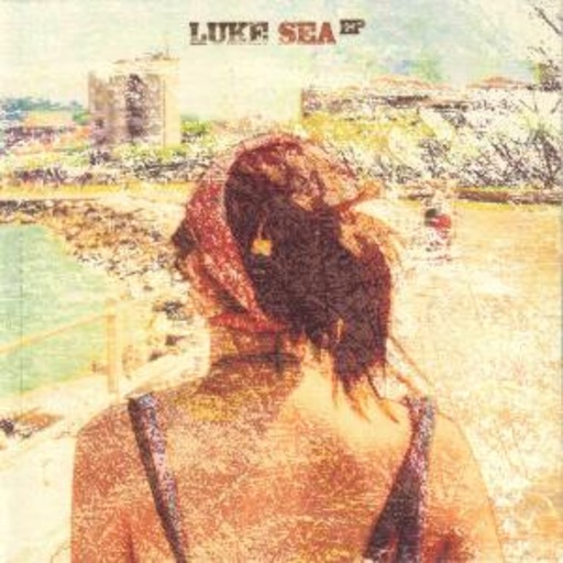 Luke – The Sea EP