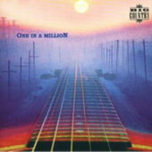 Big Country – One In A Million