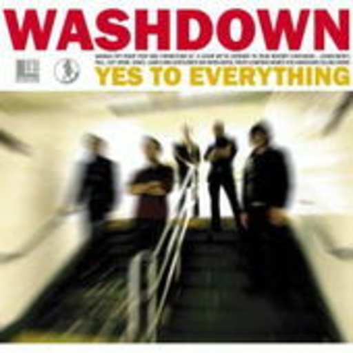 The Washdown – Yes To Everything