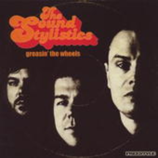 Sound Stylistics – Greasin' The Whells