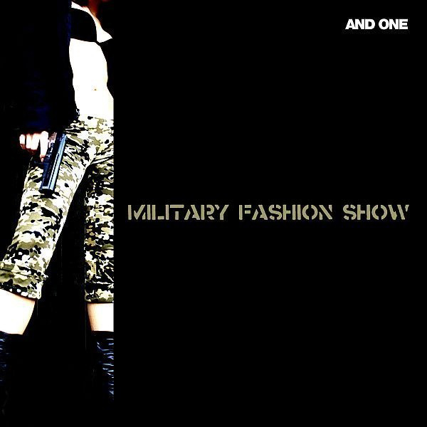 And One – Military Fashion Show
