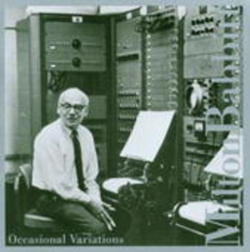 Milton Babbitt – Occasional Variations
