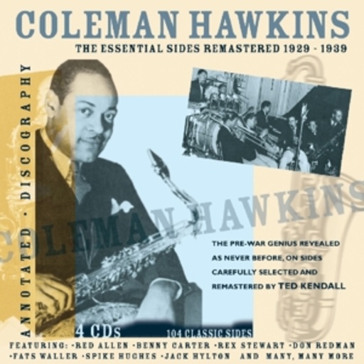 Coleman Hawkins – The Sessential Sides