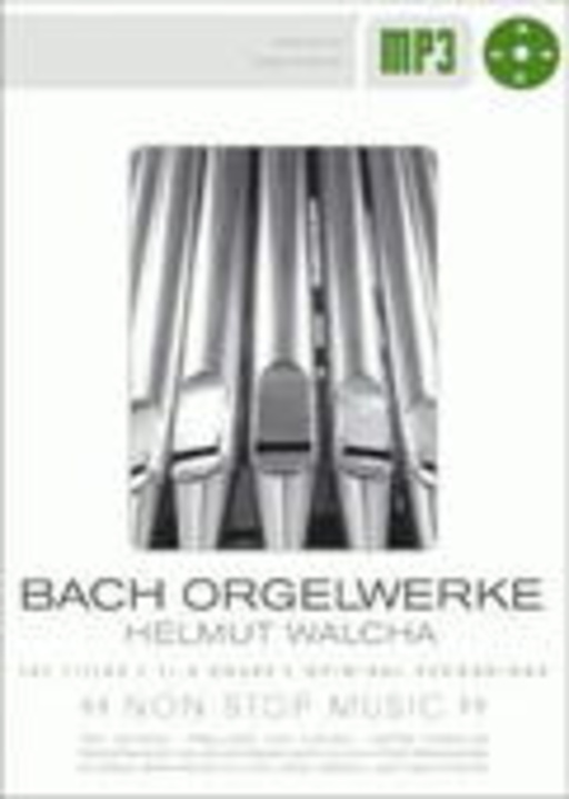 Helmut Walcha – Orgelwerke