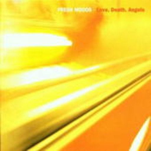 Fresh Moods – Love. Death. Angels.