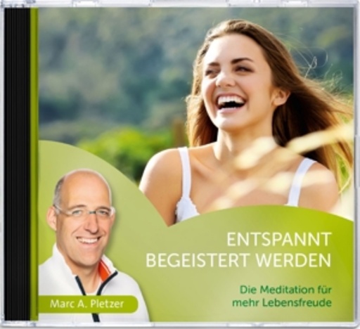 Marc A. Pletzer – Enstpannt begeistert werden