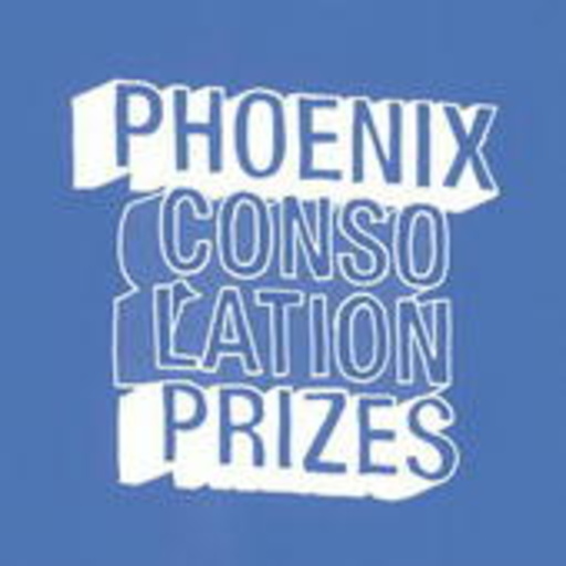 Phoenix – Consolation Prizes