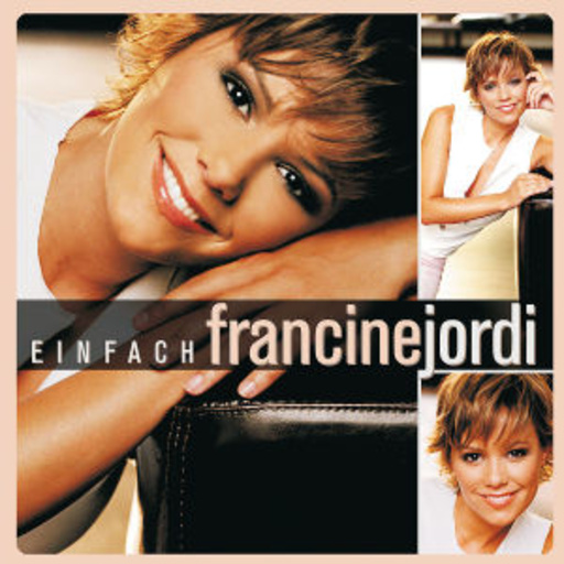 Francine Jordi – Einfach Francine Jordi