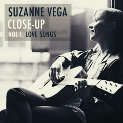 Suzanne Vega – Close-Up Vol. 1 - Love Songs