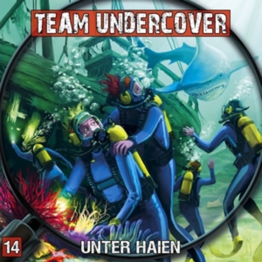 Diverse – Team Undercover: Unter Haien (14)