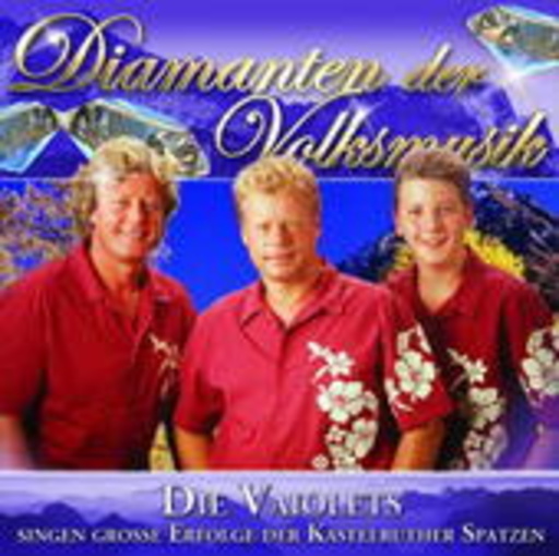 Die Vaiolets – Diamanten der Volksmusik