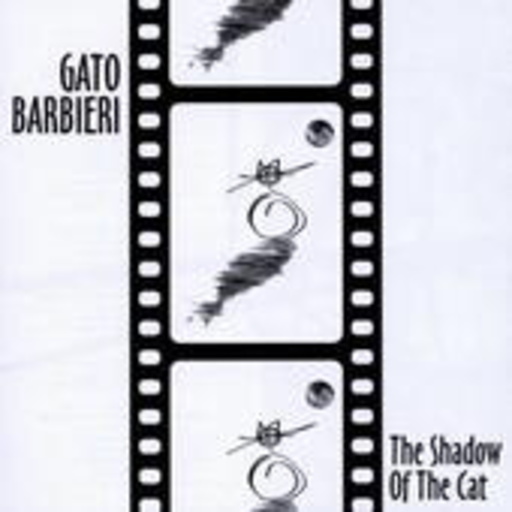 Gato Barbieri – Shadow Of The Cat