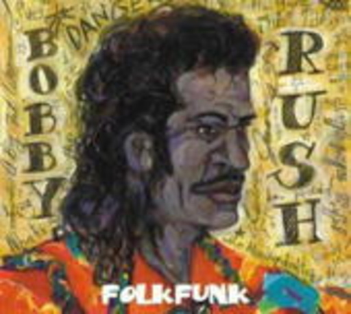 Bobby Rush – FolkFunk