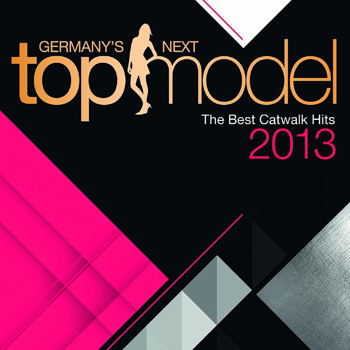 Diverse – Germany's Next Topmodel - The Best Catwalk Hits 2013