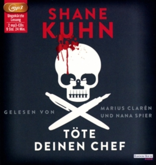 Marius Clarèn/Nana Spier – Töte deinen Chef