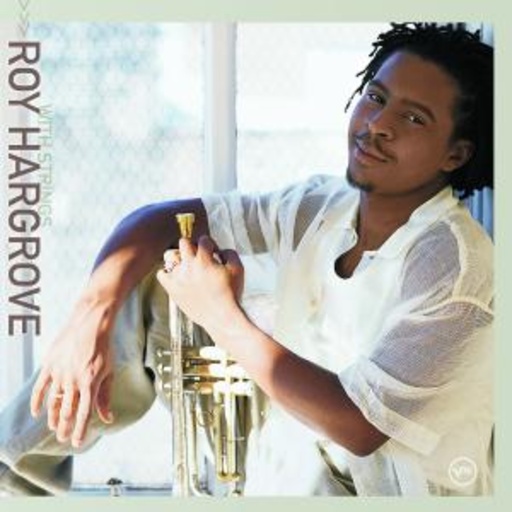 Roy Hargrove – Moment To Moment