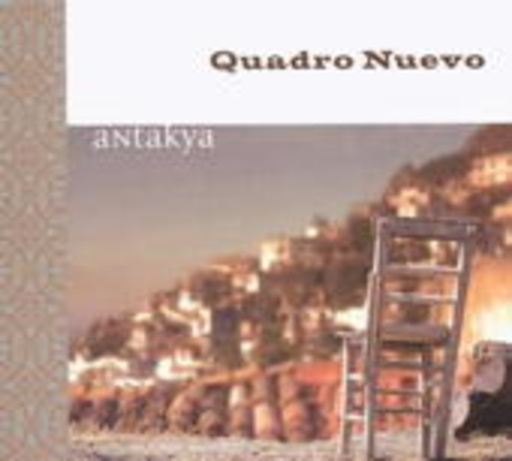 Quadro Nuevo – Antakya