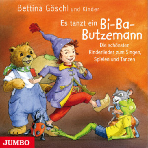Bettina Göschl – Es tanzt ein Bi-Ba-Butzemann