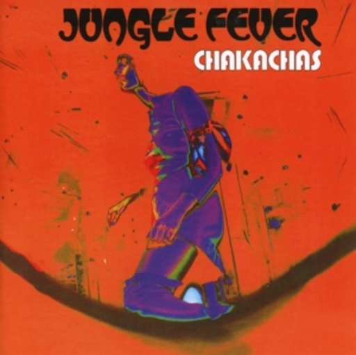 Chakachas – Jungle Fever
