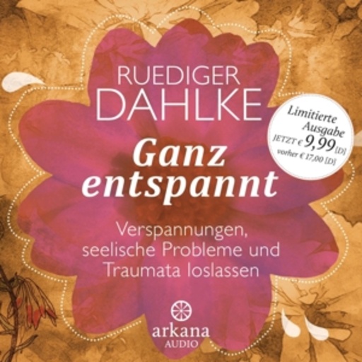 Ruediger Dahlke – Ganz entspannt