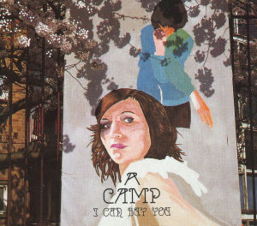 A Camp – I Can Buy You
