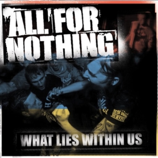 All For Nothing – What Lies Within Us