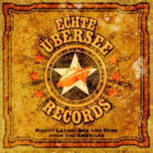 Diverse – Echte Übersee Records - Finest Latin Ska And Punk